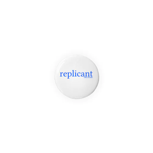 replicant  Tin Badge