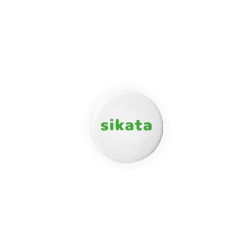 Sikata Tin Badge