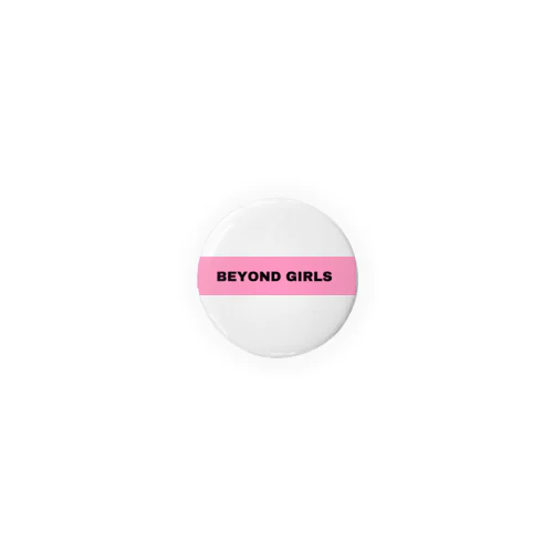 BEYOND GIRLS 缶バッジ