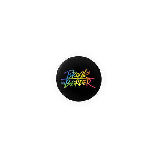 BREAK THE BORDER ロゴ<RAINBOW/BK> Tin Badge