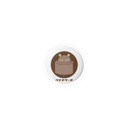 たぬきケーキ Tin Badge