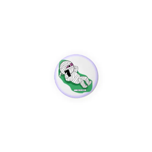 🔍How to mummy(relax)32mm Tin Badge