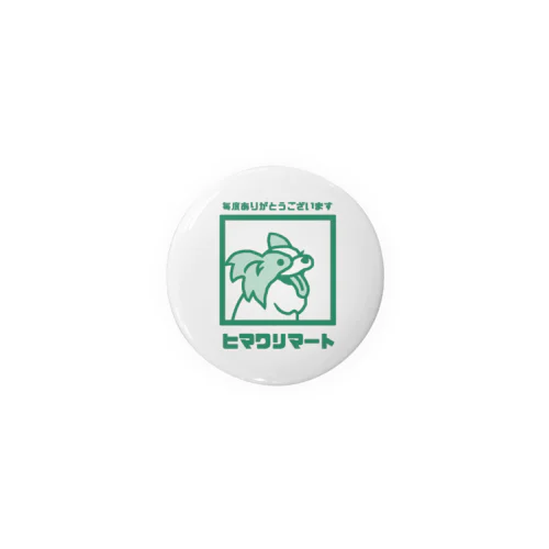 ヒマワリマート Tin Badge