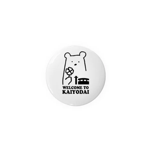 KAIYODAI KUMAGORON Tin Badge