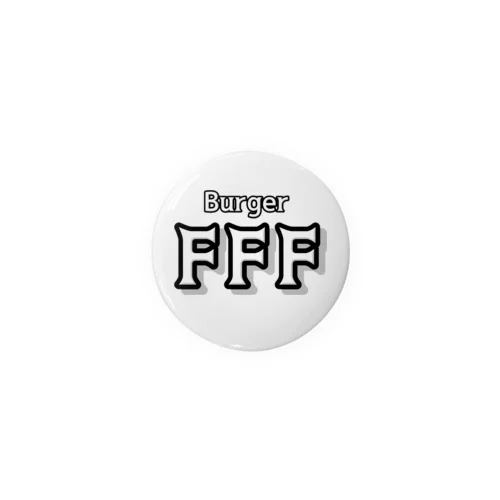 Burger FFF公式グッズ Tin Badge
