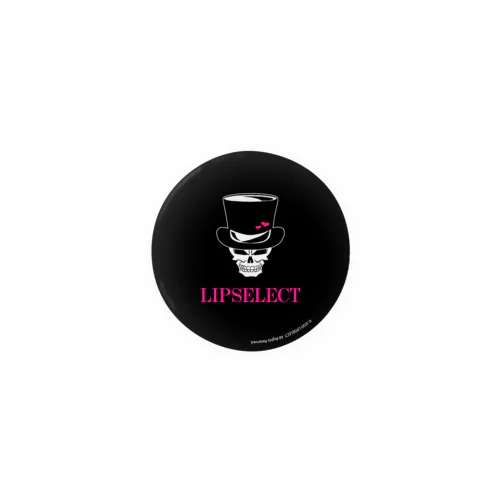LIPSELECT 44mm 缶バッジ 缶バッジ