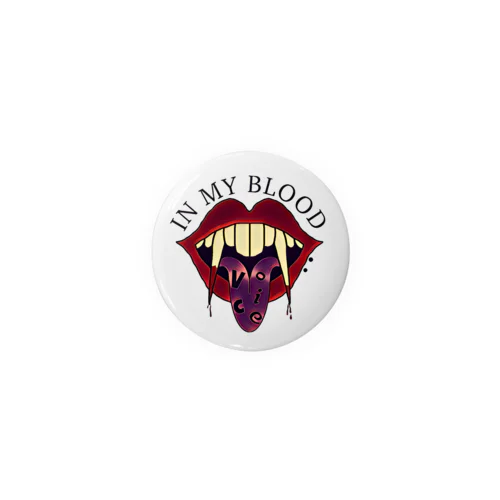 IN MY BLOOD LOGO Tin Badge