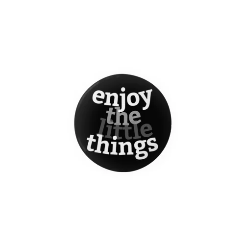 enjoy ♪︎ Tin Badge