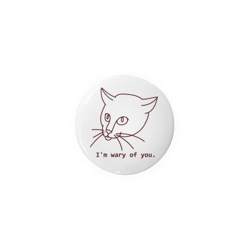 警戒中の猫 Tin Badge