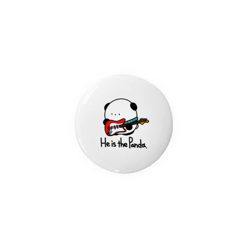 He is the Panda. Tin Badge