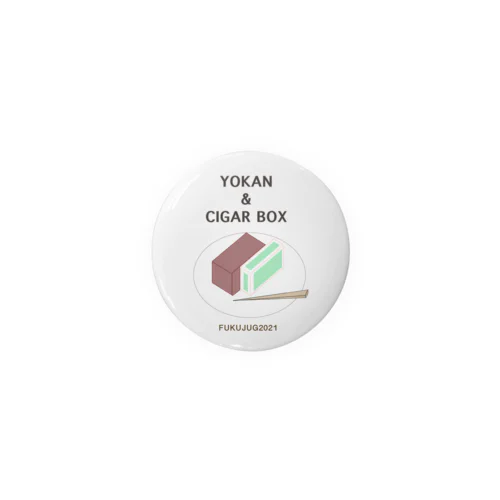 YOKAN&CIGAR BOX Tin Badge