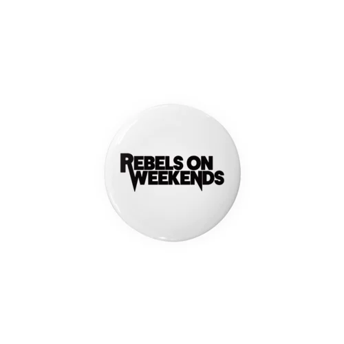 Rebels on Weekends ロゴ 缶バッジ