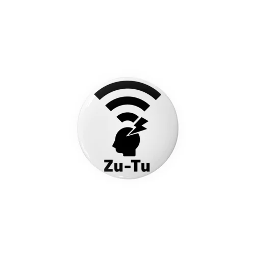 Zu-Tu(頭痛)受信中 缶バッジ