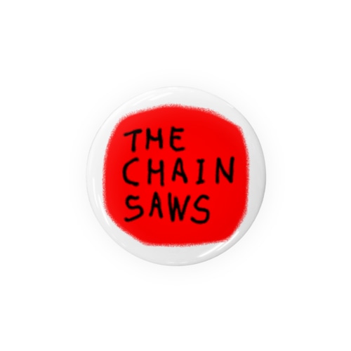 The Chainsaws Official Goods Tin Badge