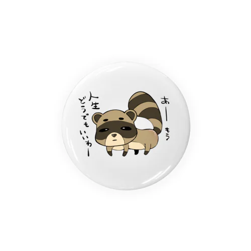 人生に疲れたタヌキ Tin Badge