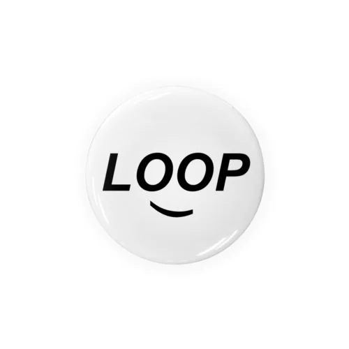 SMILE LOOP Tin Badge