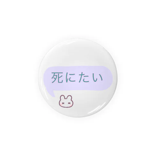 死にたいうさぎ Tin Badge