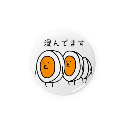 ユデタマゴ 混んでます Tin Badge