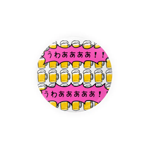 うわあああああああああ Tin Badge