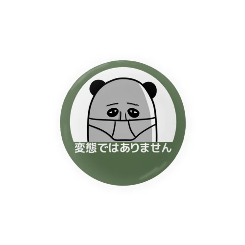 変態ではありません Tin Badge