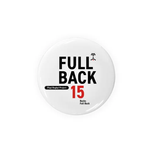 Play! Rugby! Position 15 FULLBACK Tin Badge