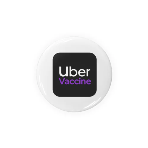 uber vaccine(Pfizer色) Tin Badge