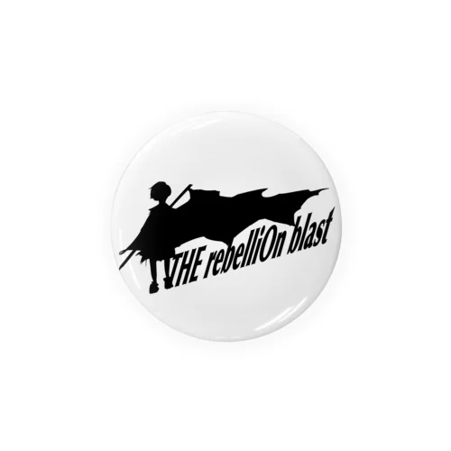 THE rebelliOn blast 缶バッジ Tin Badge