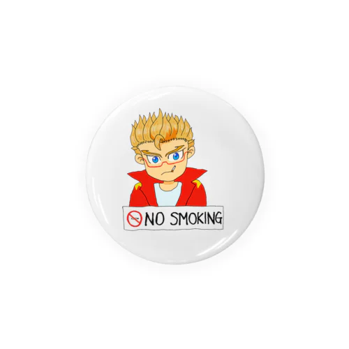 NO SMOKING!!! Tin Badge