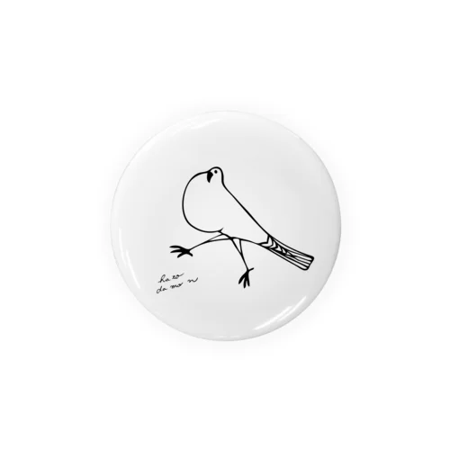 ポーターは鳩だもん Tin Badge