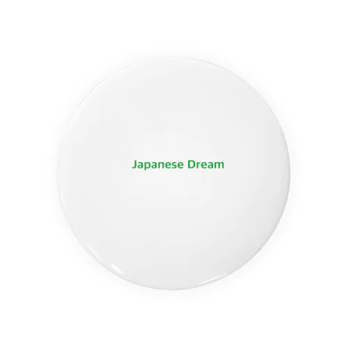 Japanese Dream 缶バッジ