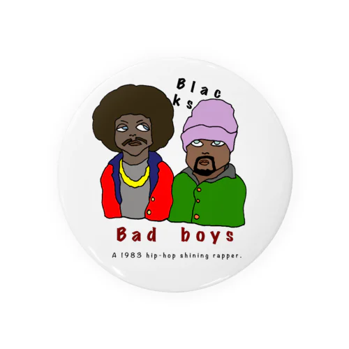 Bad boys 缶バッジ