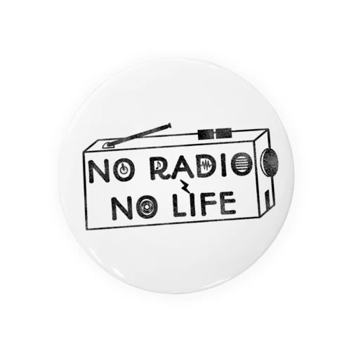 NO RADIO NO LIFE 缶バッジ