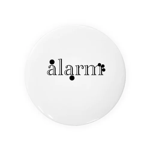 【alarm】 缶バッジ