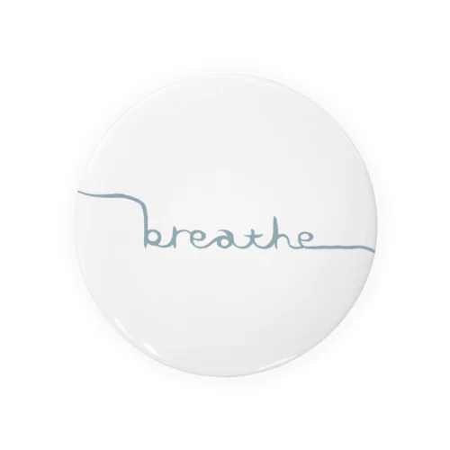 Breathe Tin Badge