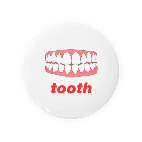 tooth 缶バッジ