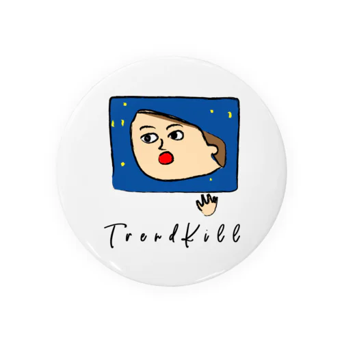 夜窓 / Trendkill Tin Badge