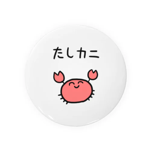 たしカニ Tin Badge