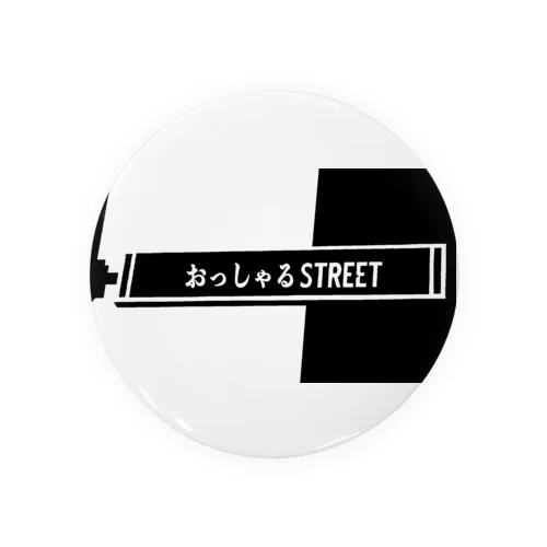 おっしゃるストリート Tin Badge