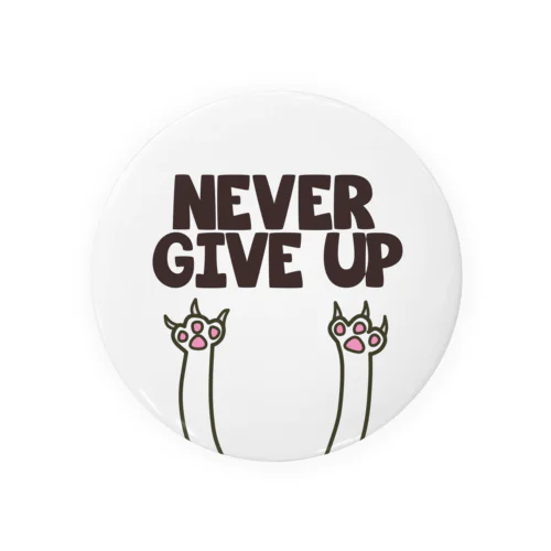 NEVER GIVE UPねこ Tin Badge