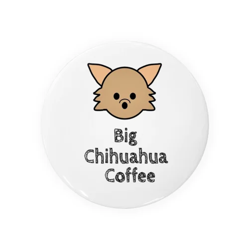 Big Chihuahua Coffee  캔뱃지