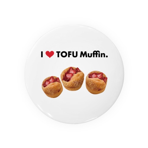 I ♡ TOFU Muffin. Tin Badge