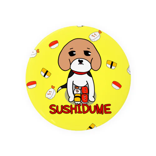 SUSHIDUME 缶バッチ Tin Badge