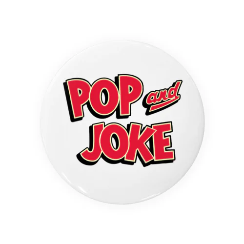 POP & JOKE 缶バッジ 缶バッジ