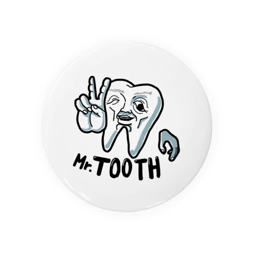 歯さん Tin Badge