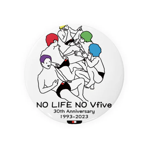 "NO LIFE NO Vfive" 30th Anniversary 캔뱃지