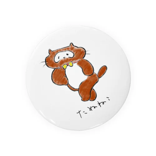 たぬねこ１ Tin Badge