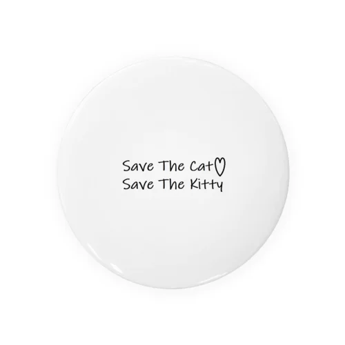 Save The Cat Save The Kitty Tin Badge