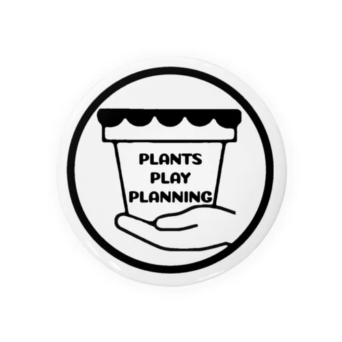 PLANTSPLAY PLANNING Tin Badge