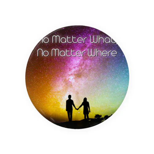 No Matter What, No Matter Where - Sora Satoh Tin Badge