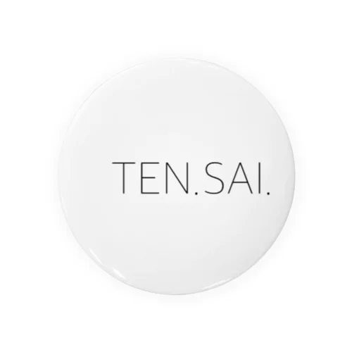 TENSAI 缶バッジ